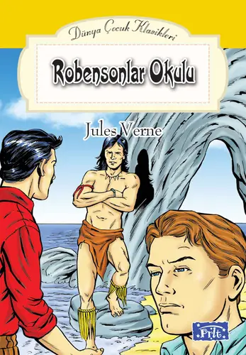 Dünya Çuk Klasikleri Dizisi Robensonlar Okulu
