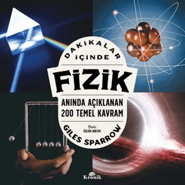 Dakikalar İçinde Fizik - Anında Açıklanan 200 Temel Kram