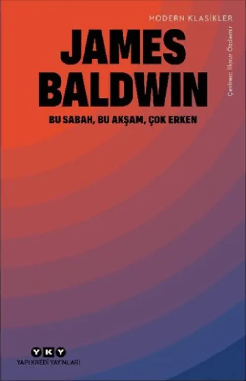 Bu Sabah, Bu Akşam, Çok Erken