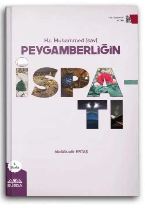 Hz. Muhammed (s) Peygamberliğin İspatı