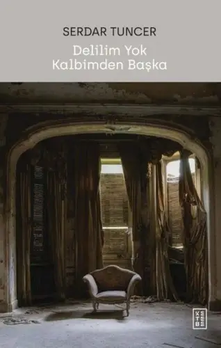 Delilim Kalbimden Başka