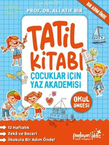 Çuklar İçin Yaz Akademisi Okul Öncesi Tatil Kitabı