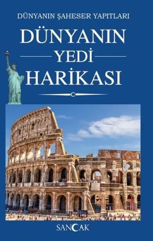 Dünyanın Yedi Harikası - Dünyanın Şaheser Yapıtları
