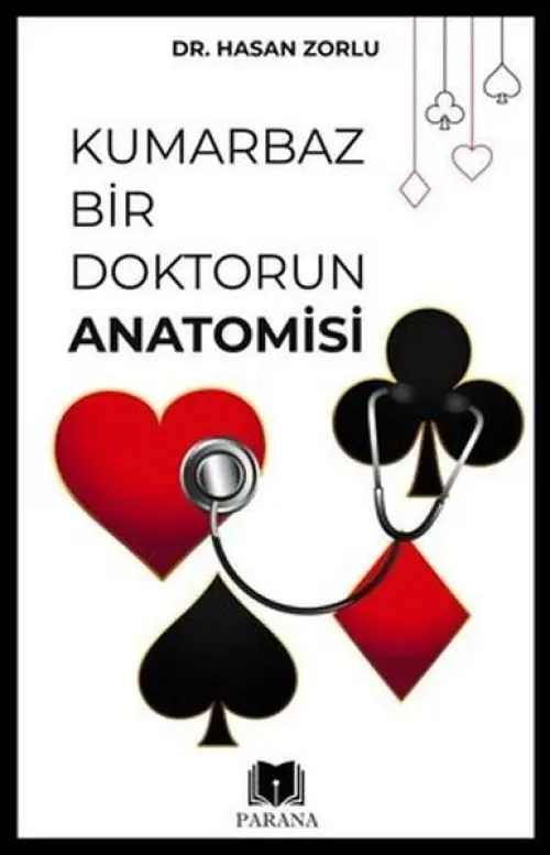 Kumarbaz Bir Doktorun Amisi