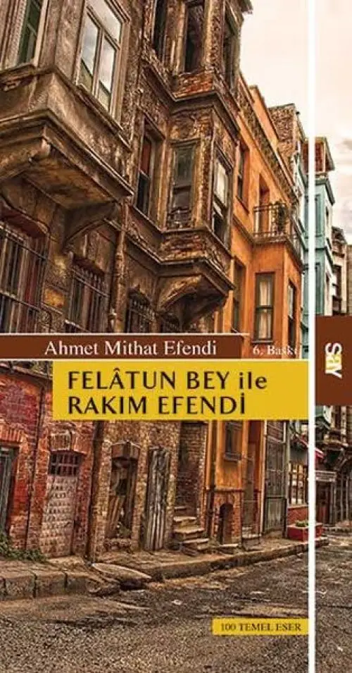Felatun Bey ile Rakım E