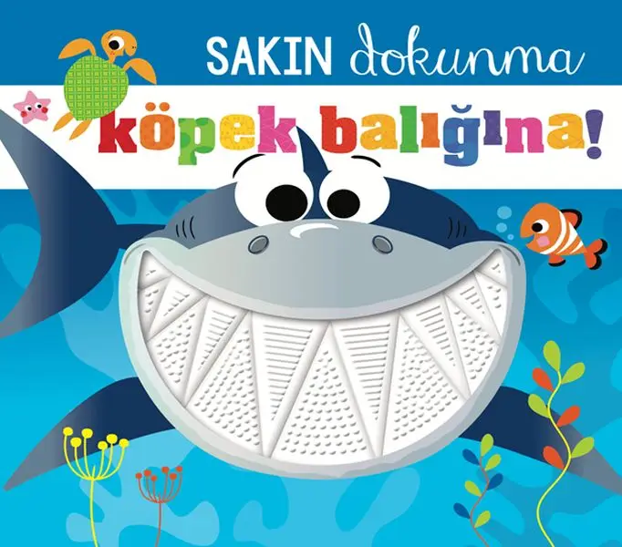 Sakın Dokunma Köpek Balığına