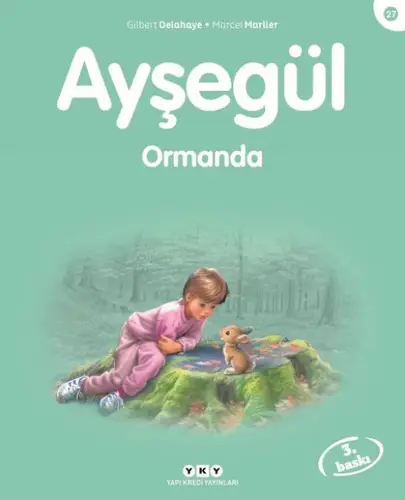 Ayşe Serisi 27 - Ormanda