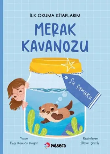 Merak Kanozu İlk Okuma larım – Su Samuru