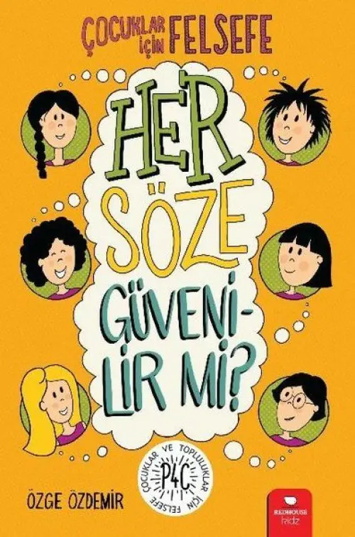 Her Söze Güvenilir mi? - Çuklar İçin Felsefe