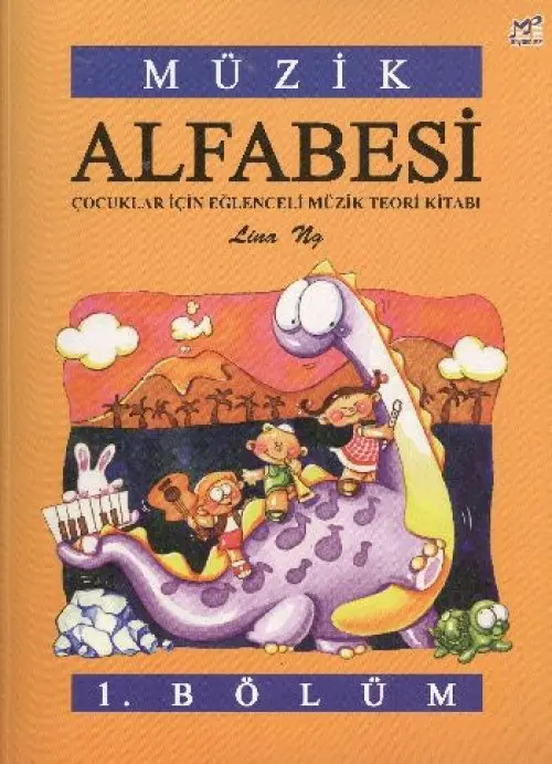 Müzik Alfabesi Çuklar İçin Eğlenceli Müzik Teori Kitabı 1. Bölüm