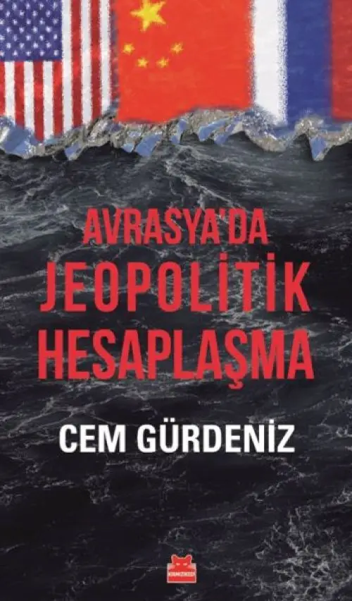rasya’da Jeopolitik Hesaplaşma