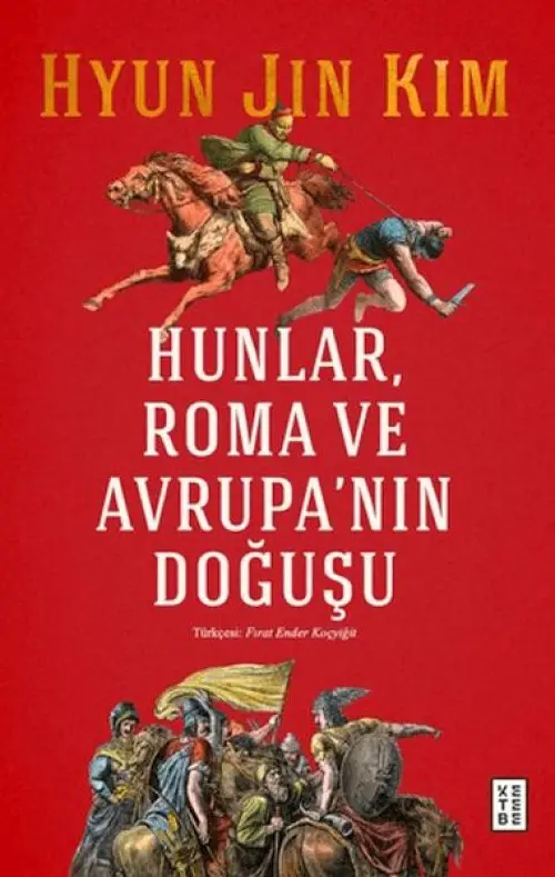 Hunlar, Roma ve rupa'nın Doğuşu