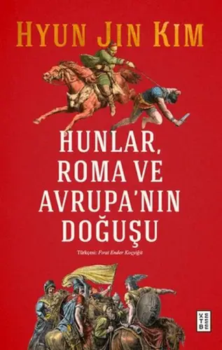 Hunlar, Roma ve rupa'nın Doğuşu