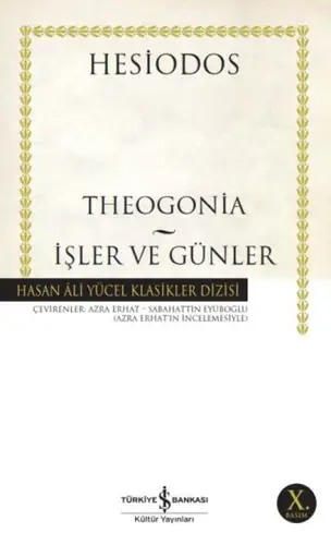 İşler ve Günler - Hasan Ali Yücel Klasikleri