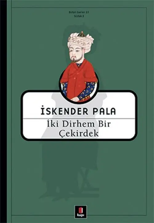 İki Dirhem Bir Çekirdek - Ciltsiz