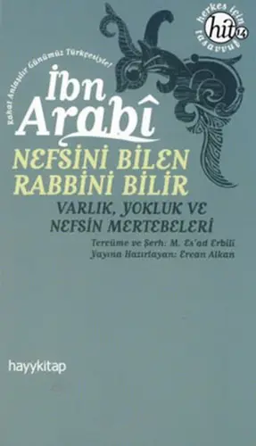 Nefsini Bilen Rabbini Bilir  Varlık luk ve Nefsin Mertebeleri
