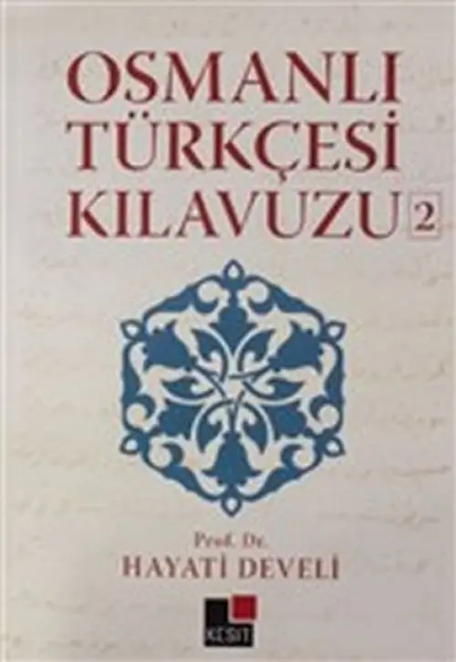 Osmanlı Türkçesi Kıluzu 2
