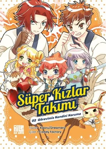 Süper Kızlar Takımı-2 Görevimiz  Kendini Koruma
