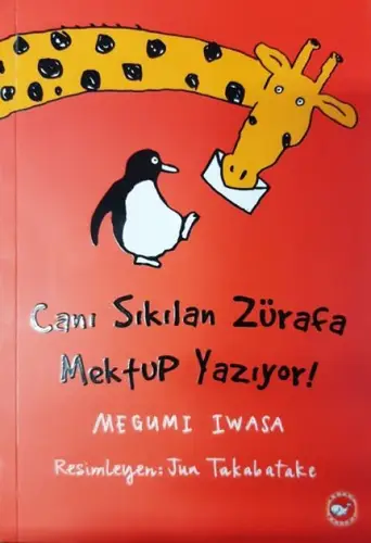 Canı Sıkılan Zürafa Mektup Yazıyor! (Ciltsiz)