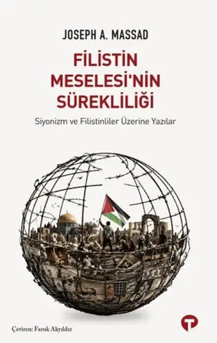 Filistin Meselesi’nin Sürekliliği
