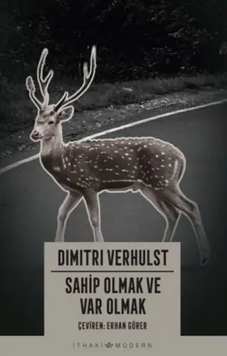 Sahip Olmak ve Var Olmak