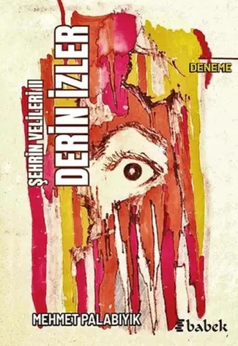 Şehrin Velileri II - Derin İzler