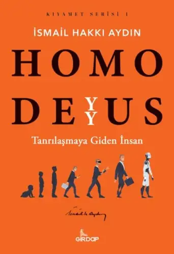 Homo Deyyus;Tanrılaşmaya Giden İnsan