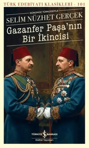 Gazanfer Paşa'nın Bir İkincisi - Türk Edebiyatı Klasikleri