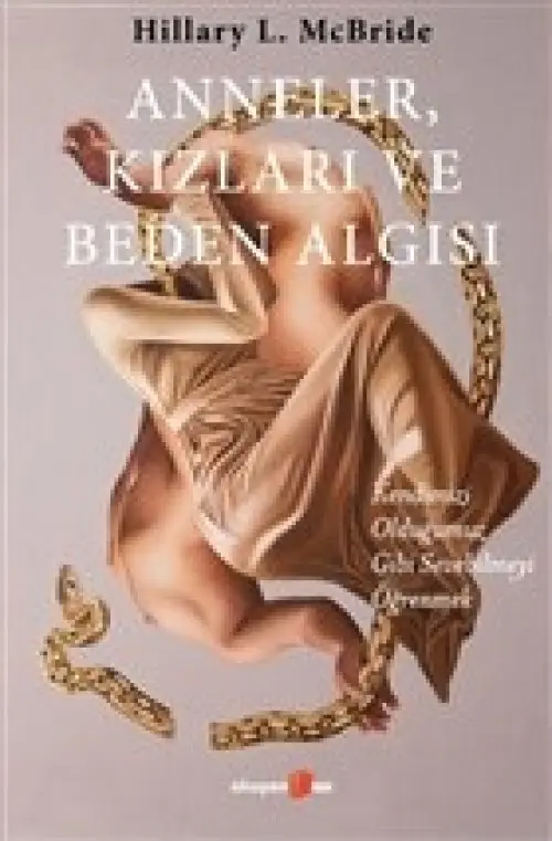 Anneler, Kızları ve Beden Aısı