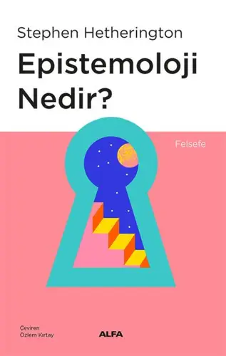 Epistemoloji Nedir?