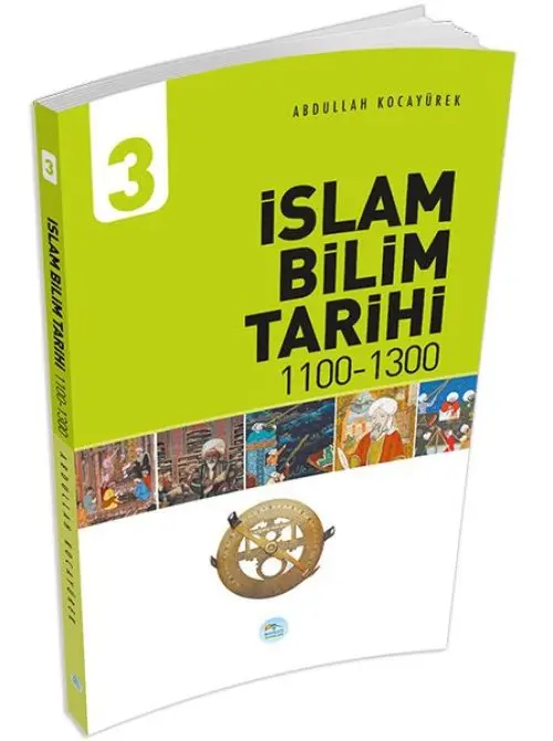 İslam Bilim Tarihi 3 (1100-1300)