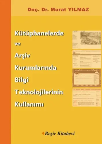 Kütüphanelerde ve Arşiv Kurumlarında Bii Teknolojilerinin Kullanımı