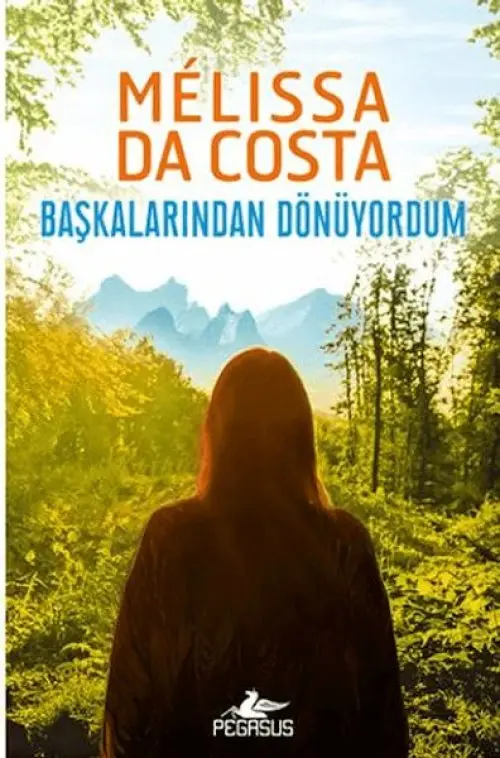 Başkalarından Dönüyordum