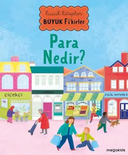 Küçük lar Büyük Fikirler - Para Nedir?
