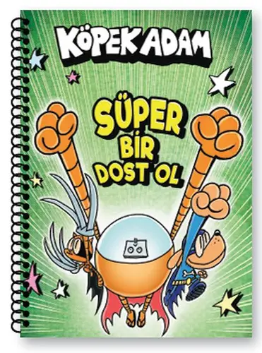 Köpek Adam Çizgili Defter-2 Süper Bir Dost Ol