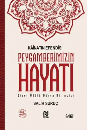 Kainatın Esi Peygamberimizin Hayatı (Tek Cilt)