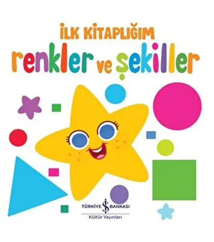 Renkler Ve Şekiller - İlk lığım