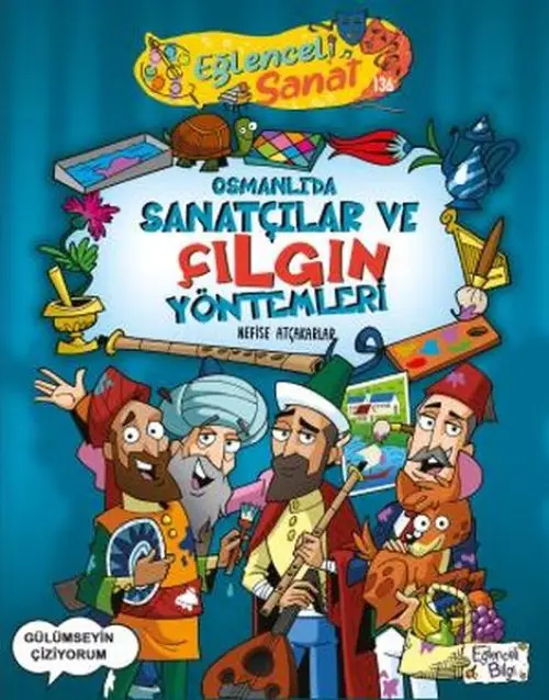 Osmanlıda Sanatçılar ve Çıın Yöntemleri