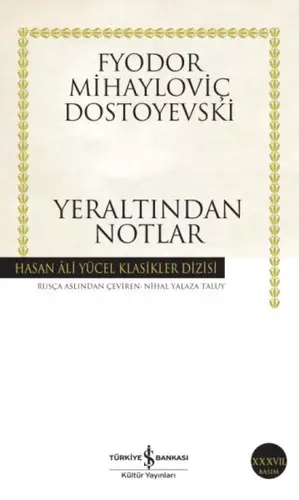 Yeraltından Notlar - Hasan Ali Yücel Klasikleri