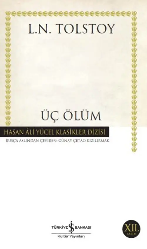 Üç Ölüm - Hasan Ali Yücel Klasikleri