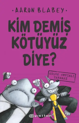 Kim Demiş Kötüyüz Diye? 3 Küçük Sevimli maz