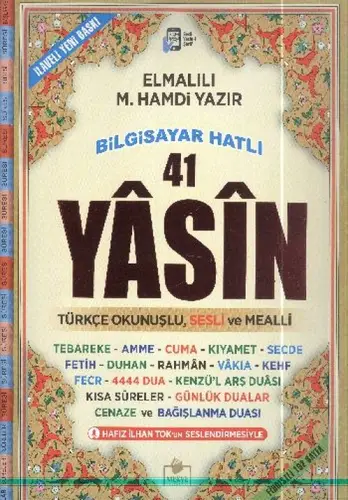 41 Yasin Cami Boy Fihristli Biisayar Hatlı Türkçe Okunuşlu ve Sesli Mealli