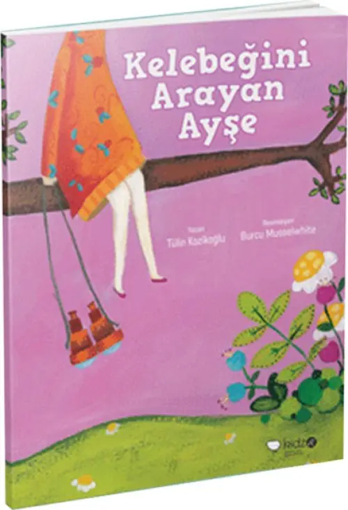 Meraklı Gezginler-Kelebeğini Arayan Ayşe