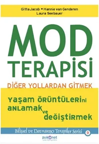 Mod Terapisi: Yollardan Gitmek