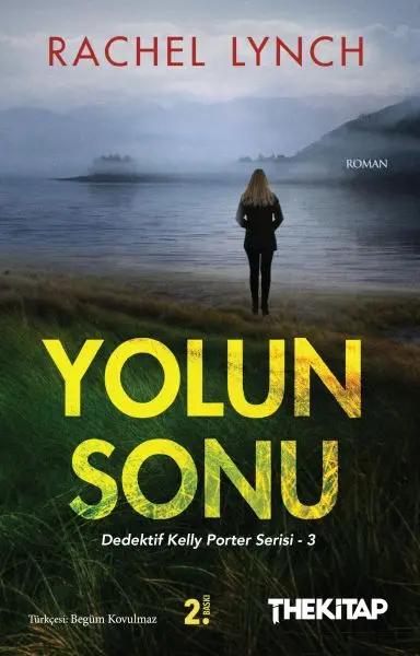 Yolun Sonu - Dedektif Kelly Serisi 3