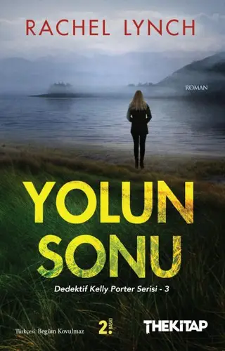 Yolun Sonu - Dedektif Kelly Serisi 3