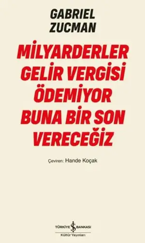 Milyarderler Gelir Vergisi Ödemiyor Buna Bir Son Vereceğiz