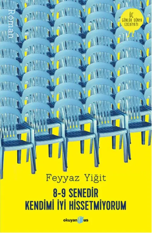 8-9 Senedir Kendimi İyi Hissetmiyorum