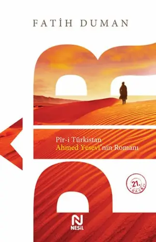 Pir-i Türkistan Aed Yesevinin Romanı