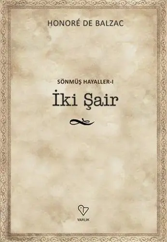 İki Şair - Sönmüş Hayaller 1